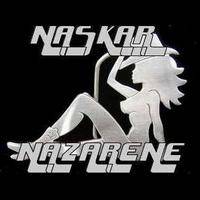 Naskar Nazarene : Women, Whiskey and Wheels